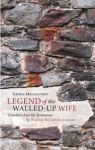 Ileana Mălăncioiu,  Legend of the Walled-Up Wife, translated by Eilean Ni Chuilleanain 